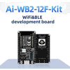 Ai-Thinker NEW Ai-WB2-12F-Kit Base on BL602 Chip WiFi+ Bluetooth 5.0 Module Development Board /PCB Antenna Type-C Interface